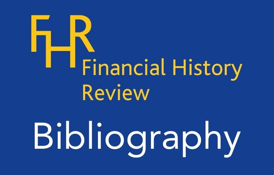Financial History Review Bibliography
