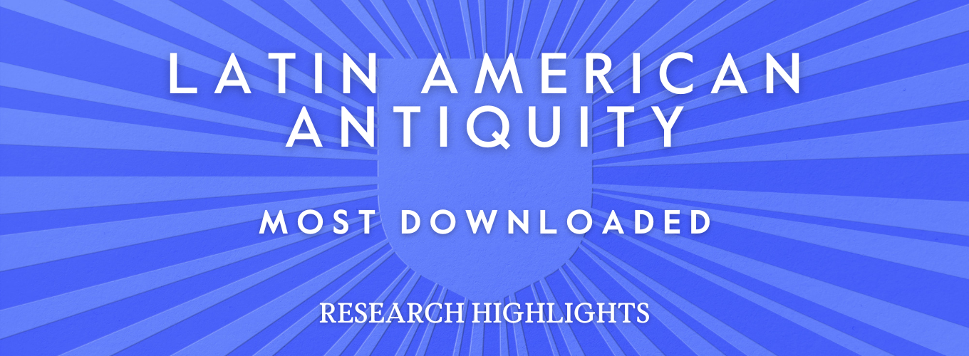Text that says Latin American Antiquity, Most-downloaded Research Highlights, overlaid on a blue background featuring a pattern made up of the Cambridge shield.
