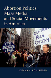 Abortion Politics, Mass Media, and Social Movements in America cover