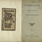 Shakespeare, William. Cymbeline: a Tragedy in Five Acts. London: Printed at the Chiswick Press, 1896.