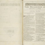 Shakespeare, William. The Tragedie of Julius Caesar. In Mr. William Shakespeares comedies, histories, & tragedies: published according to the true originall copies. London: Isaac Jaggard and Edward Blount, 1623.