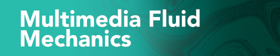 Discover Multimedia Fluid Mechanics Online
