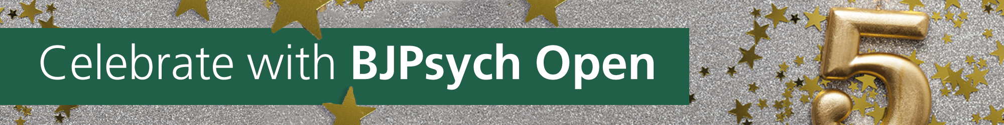 Celebrate with BJPsych Open Banner