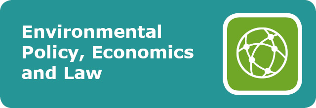 Environmental Policy, Economics and Law