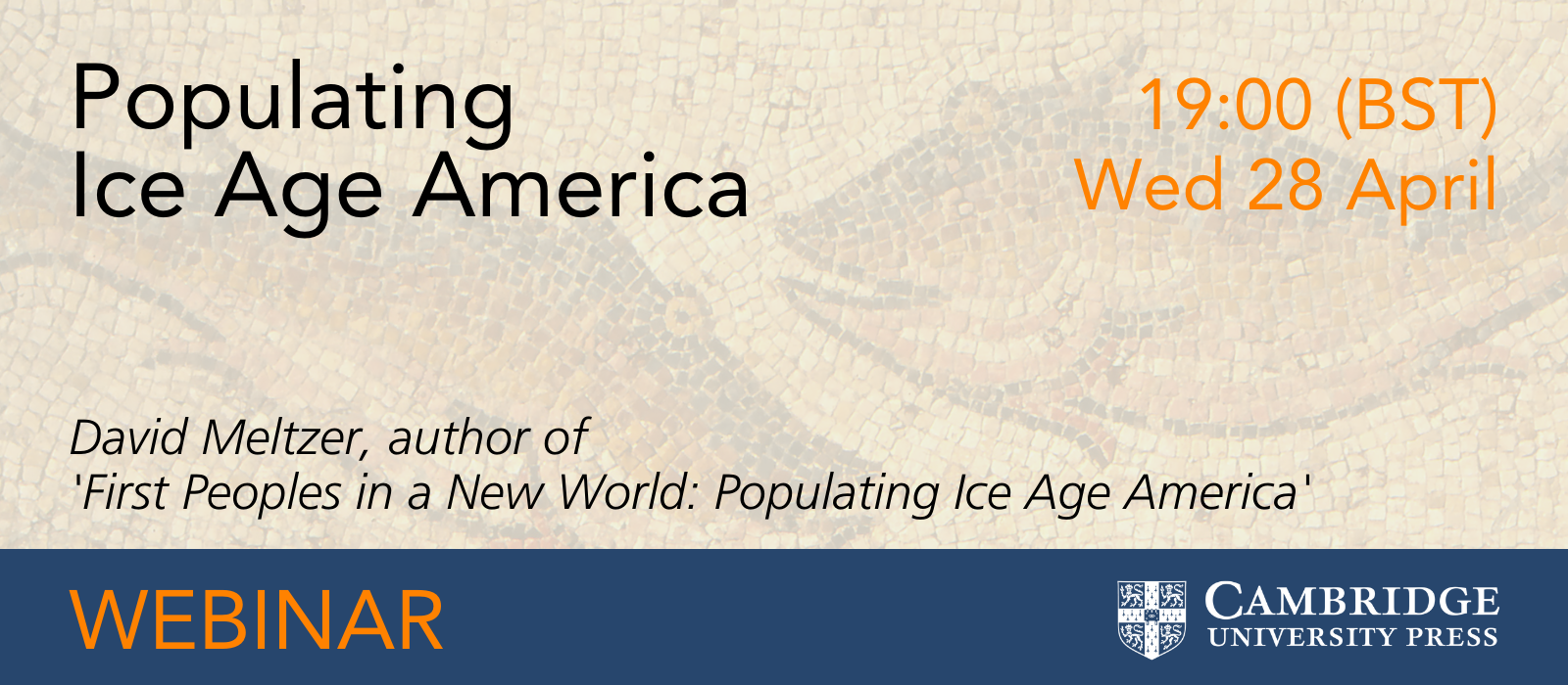 18 April - Populating Ice Age America - The Cambridge Forum webinar series