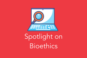 JME spotlight on bioethics