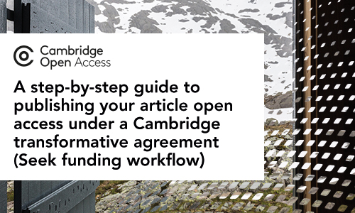 A step by step guide to publishing open access under a Cambridge agreement – seek funding workflow