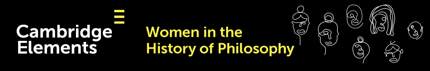 Cambridge Elements: Women in the History of Philosophy. Black background with line drawings of different women's heads.