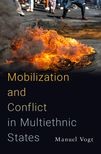 Mobilization and Conflict in Multiethnic States book cover