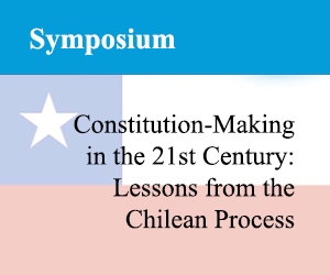  Constitution-Making in the 21st Century: Lessons from the Chilean Process
