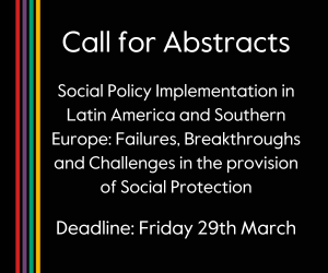 Call for Abstracts: Social Policy Implementation in Latin America and Southern Europe: