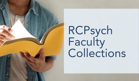 RCPsych International Congress Faculty Collections