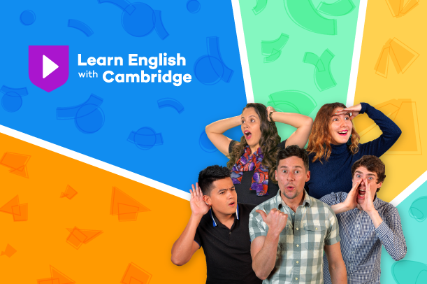 Latest lessons on Learn English with Cambridge | Cambridge University Press