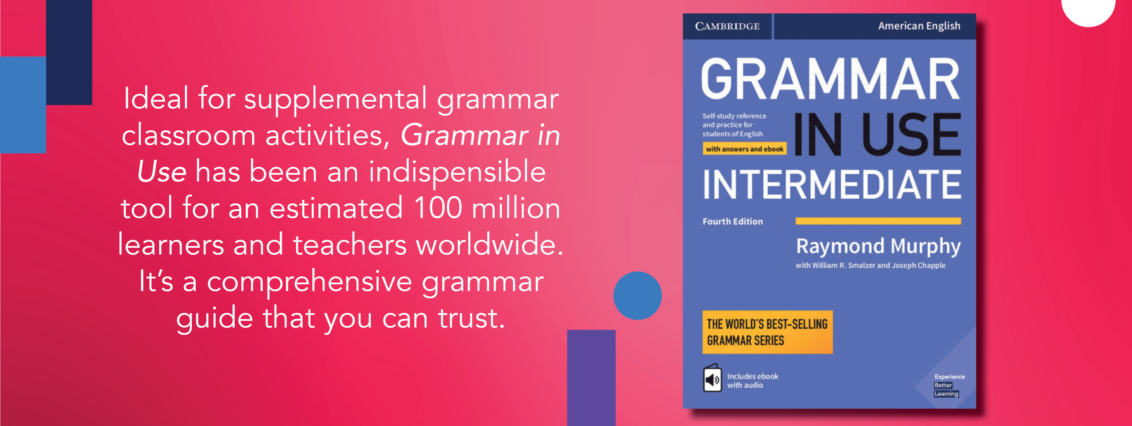 Grammar in Use Intermediate: Self-study Reference and Practice for Students  of North American English - with Answers